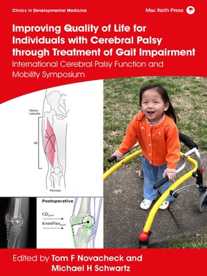 cover image of Improving Quality of Life for Individuals with Cerebral Palsy through treatment of Gait Impairment